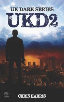 UKD2: UK Dark Series Book 2 UKD2: UK Dark Series Book 2