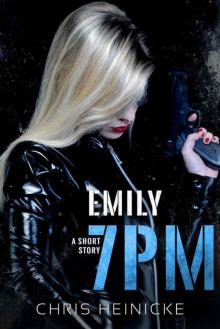 7PM - Emily (A 5PM Short Story)
