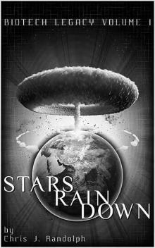 Stars Rain Down (Biotech Legacy)