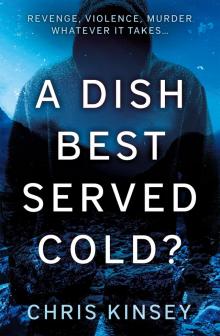 A Dish Best Served Cold?
