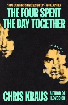 The Four Spent the Day Together: A Novel