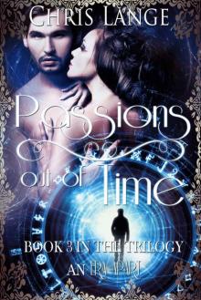 Passions Out of Time Passions Out of Time