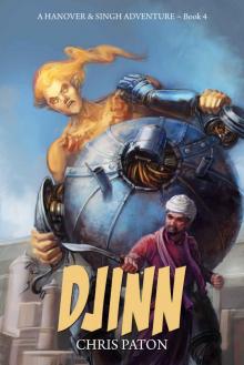 Djinn (The adventures of Hanover and Singh Book 4) Djinn (The adventures of Hanover and Singh Book 4)