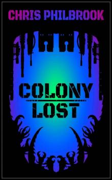 Colony Lost