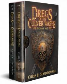 Dregs of the Culver Waste Omnibus: An adult dark fantasy series