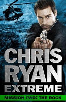 Chris Ryan Extreme: Hard Target: Mission Two: The Rock Chris Ryan Extreme: Hard Target: Mission Two: The Rock