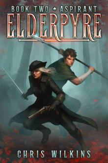 Elderpyre: Book Two - Aspirant