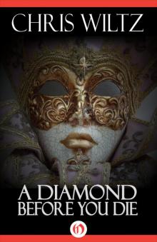 A Diamond Before You Die
