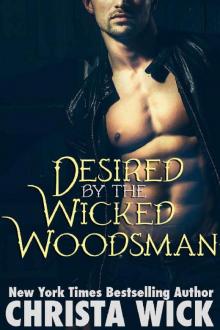 Desired by the Wicked Woodsman: A Night Falls Shapeshifter BBW Romance