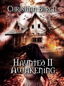 Haunted II: Awakening