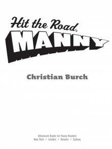 Hit the Road, Manny