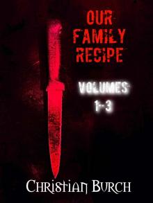 Our Family Recipe (Volumes 1-3)