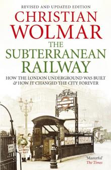 The Subterranean Railway The Subterranean Railway