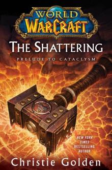 The Shattering: Prelude to Cataclysm wowct-1