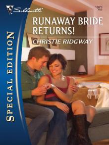 Runaway Bride Returns! Runaway Bride Returns!
