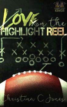Love on the Highlight Reel (Connecticut Kings Book 2)