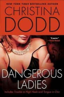 Dangerous Ladies Dangerous Ladies