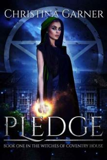 Pledge (Witches of Coventry House Book 1)