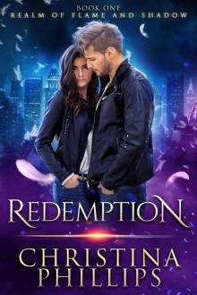 Redemption: A Realm of Flame and Shadow Novel Redemption: A Realm of Flame and Shadow Novel