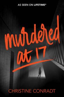 Murdered at 17