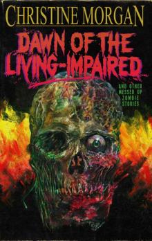 Dawn of the Living-Impaired