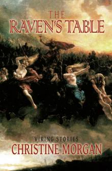 The Raven's Table: Viking Stories The Raven's Table: Viking Stories