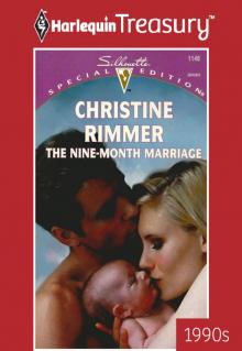 The Nine-Month Marriage