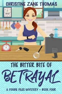 The Bitter Bite of Betrayal The Bitter Bite of Betrayal