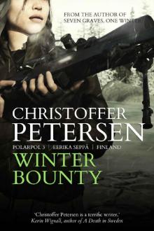 Winter Bounty: A Polar Task Force Thriller, Book #3 (PolarPol)
