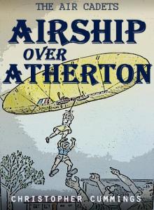 Airship Over Atherton Airship Over Atherton