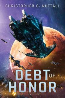 Debt of Honor (The Embers of War) Debt of Honor (The Embers of War)