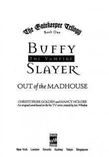 Out of the Madhouse