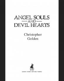 Angel Souls and Devil Hearts