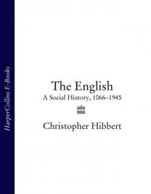 The English: A Social History, 1066–1945 (Text Only) The English: A Social History, 1066–1945 (Text Only)