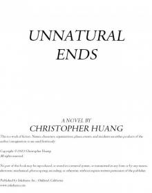 Unnatural Ends Unnatural Ends