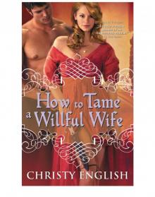 How to Tame a Willful Wife