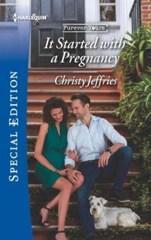 It Started With A Pregnancy (Furever Yours Book 6) It Started With A Pregnancy (Furever Yours Book 6)