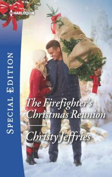 The Firefighter's Christmas Reunion The Firefighter's Christmas Reunion