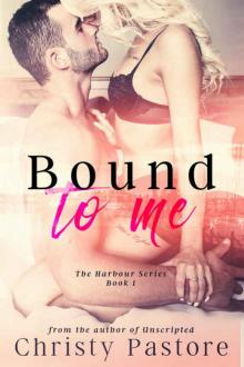 Bound to Me (The Harbour Series Book 1)