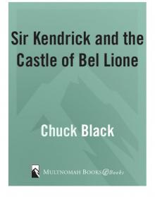 Sir Kendrick and the Castle of Bel Lione