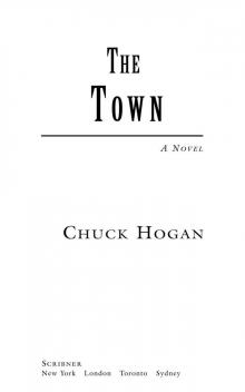 The Town: A Novel