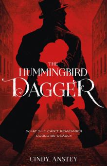 The Hummingbird Dagger The Hummingbird Dagger