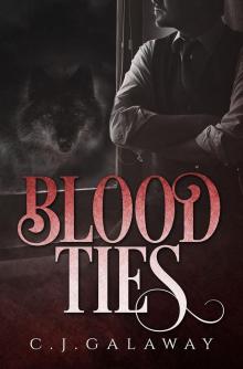 Blood Ties: Book One of the Blood Ties Series