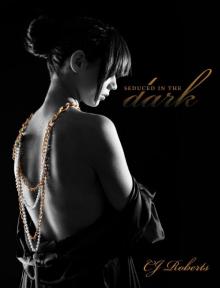 Seduced in the Dark (Book 2, The Dark Duet)