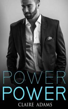 Power #2 (The Power Romance Series - Book #2) Power #2 (The Power Romance Series - Book #2)