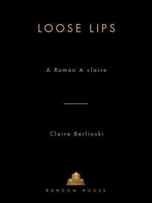 Loose Lips
