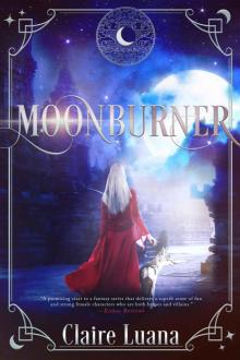 Moonburner (Moonburner Cycle Book 1)