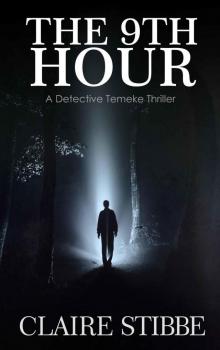 The 9th Hour (The Detective Temeke Crime Series Book 1) The 9th Hour (The Detective Temeke Crime Series Book 1)