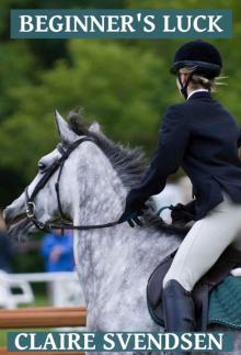 Beginner's Luck (Show Jumping Dreams ~ Book 18) Beginner's Luck (Show Jumping Dreams ~ Book 18)