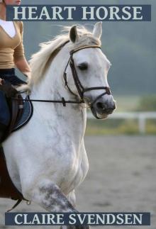Heart Horse (Show Jumping Dreams ~ Book 27) Heart Horse (Show Jumping Dreams ~ Book 27)